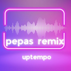 Pepas Uptempo Hardcore