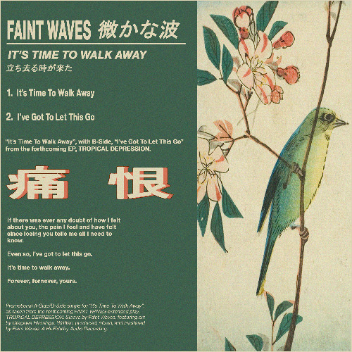 Faint Waves - It's Time To Walk Away