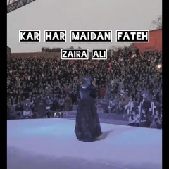 kar har maidan fateh (cover) | Zaira Ali
