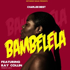 Bambelela_(prod @_Led C Records).mp3