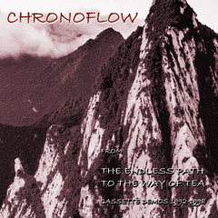 Chronoflow  (Cassette demos 1992 - 1998)