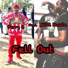 Fell Out By Perry B feat. Milli Hussle