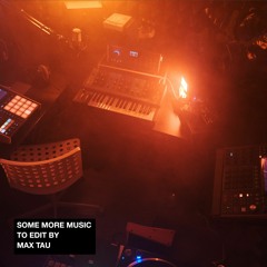 Some More Music To Edit By