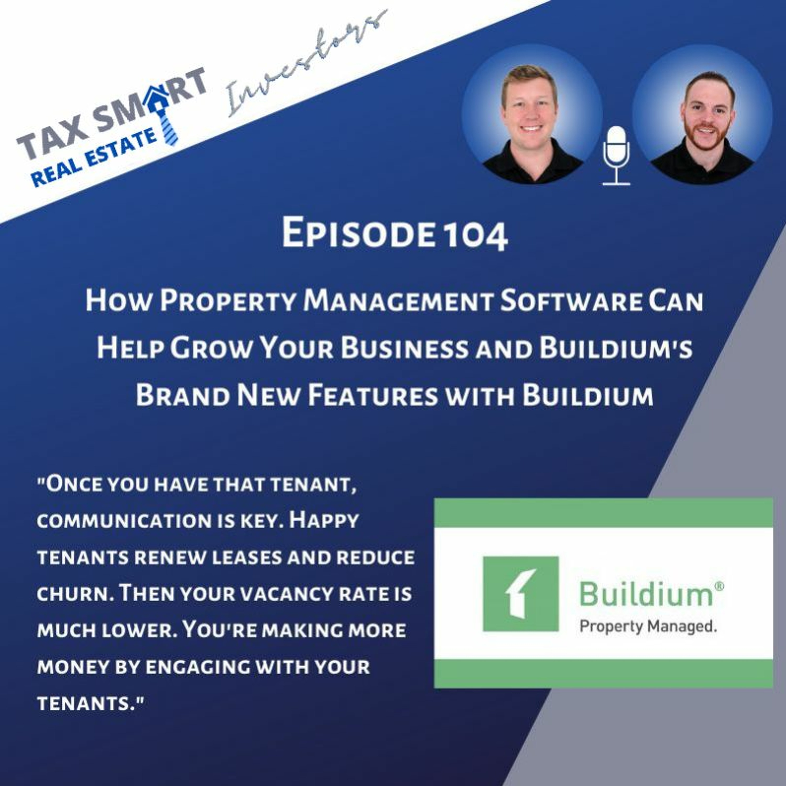 104. How Property Management Software Can Help Grow Your Business & Buildium's Brand New Features