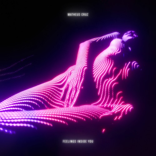 Matheus Cruz - Feelings Inside You (Radio Edit)