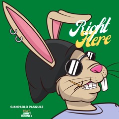 Right Here - Giampaolo Pasquile feat. Jimmy Burney