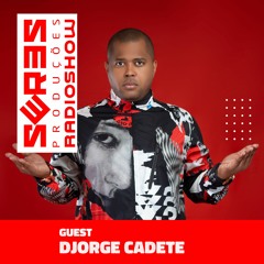 Seres Produções Radio Show Guest Djorge Cadete - 19/01/2023