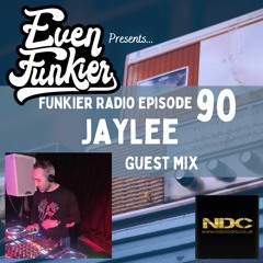 Funkier Radio Episode 90 - JayLee Guest Mix