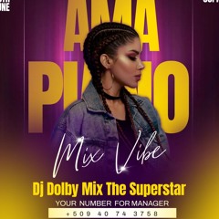 MIX_ VIBE_ AMAPIANO