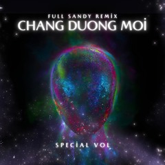 Chặng Đường Mới (Special Vol) - Sandy Mix