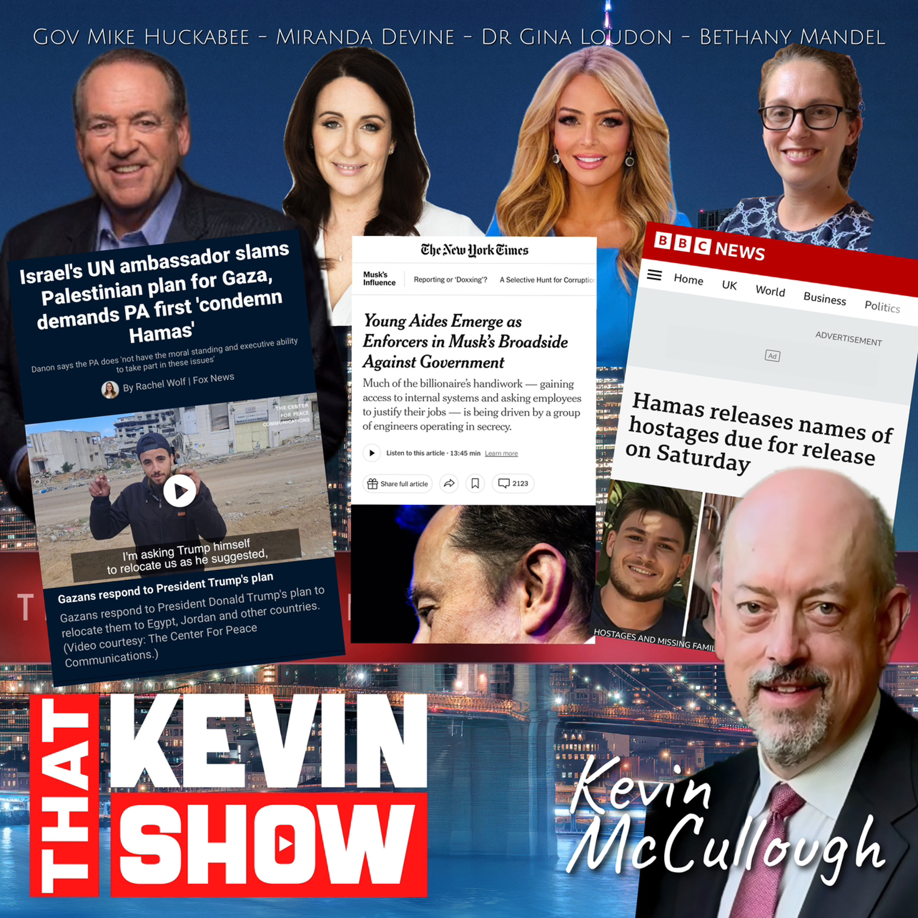 20250214 - TKS - Huckabee, Devine, Loudon, Mandel, Musk