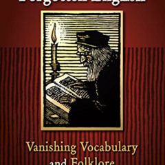 [DOWNLOAD] EPUB 📬 The Best of Forgotten English: A Collection Of Vanishing Vocabular