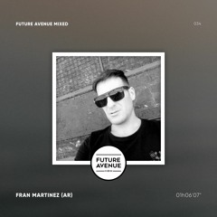 Future Avenue Mixed 034 - Fran Martinez (AR)