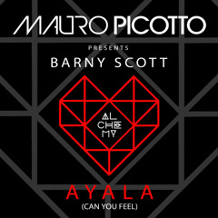 Ayala (Can You Feel) (Picotto Dub Mix) [feat. Barny Scott]