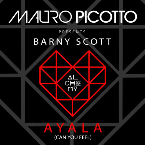 Ayala (Can You Feel) (Picotto Dub Mix) [feat. Barny Scott]