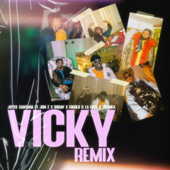 Vicky (Remix) [feat. Gigolo & La Exce & Juanka]