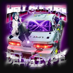 HELL CULTURE: DELTA TYPE MIXTAPE