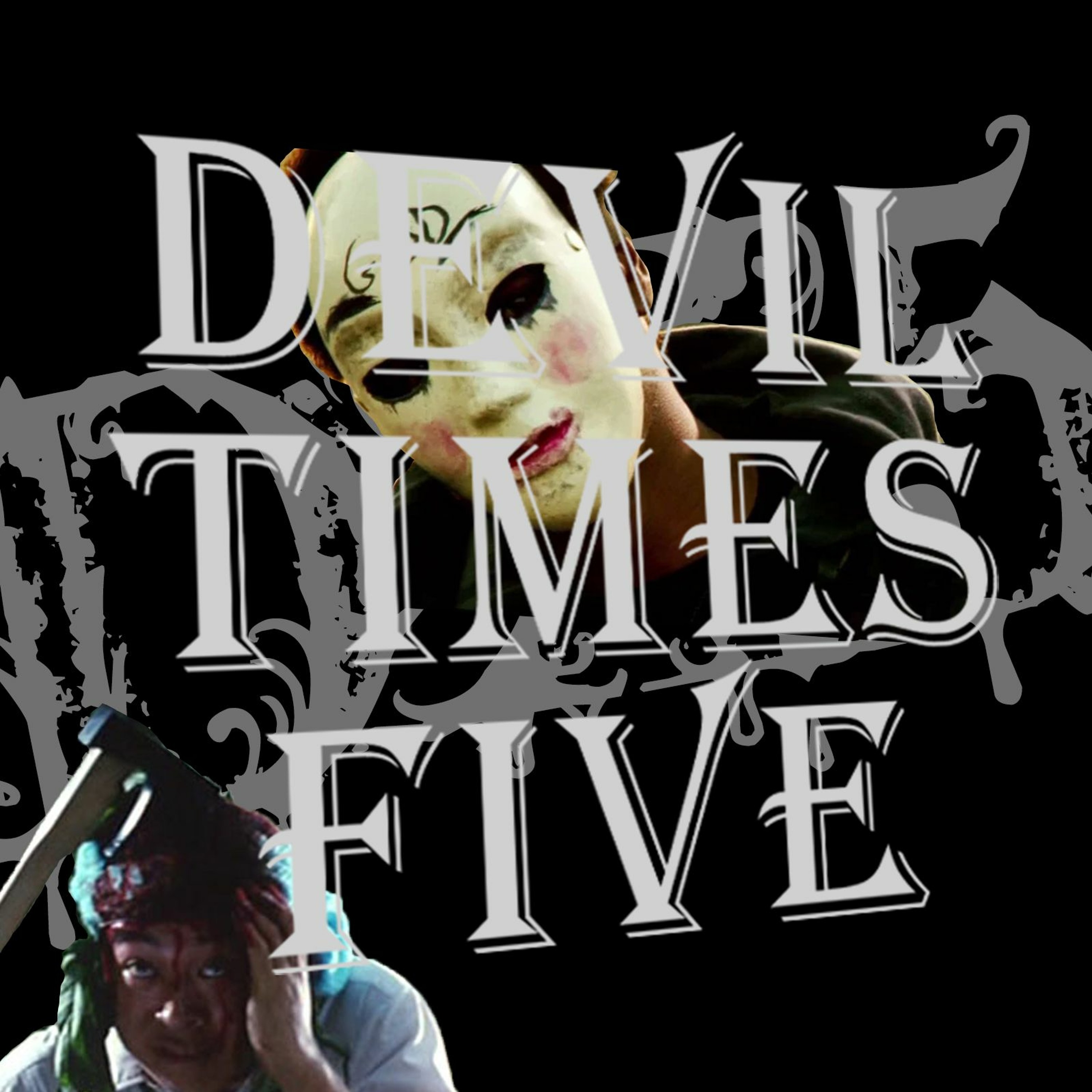 Devil Times Five horror podcast