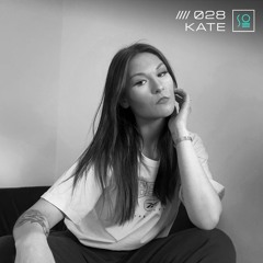 //// 028 Kate