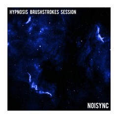 Hypnosis Brushstrokes Session - NOISYNC