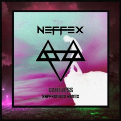 Neffex - Careless (Saffronium Remix)