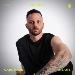 Carl Haze - Insane (FREEDL or SUPPORT)