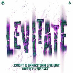 Warface & Adjuzt Ft. Iris Goes - Levitate (J3nsFT X Brainstorm Live Edit)