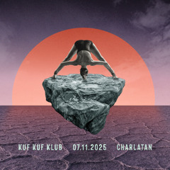 Charlie Fraîche @ Kuf Kuf Klub