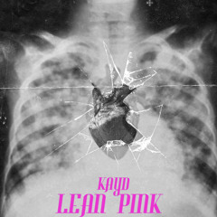 KAYD -  LEAN PINK