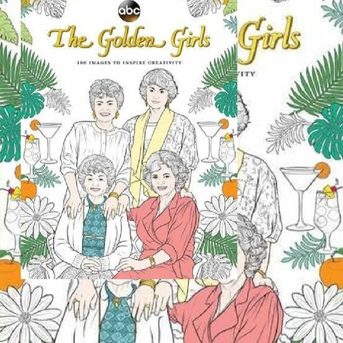 Stream [PDF] ️DOWNLOAD⚡️ Art of Coloring: Golden Girls: 100 Images to