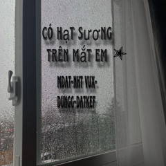 Có Hạt Sương On Your Eyes