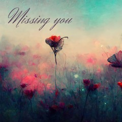 Missing You