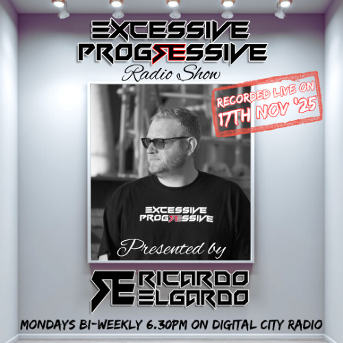 Excessive Progressive Live on DCR Monday 17th November '25