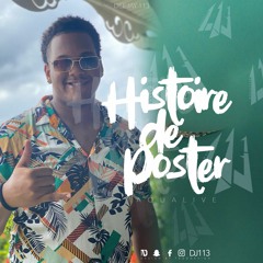 DJ 113 - HISTOIRE DE POSTER(AQUA LIVE)