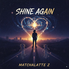 Shine Again