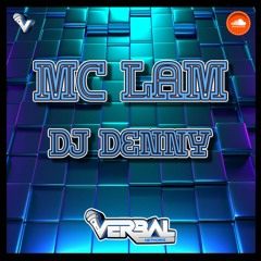DJ DENNY MC LAM SOLO MIX SERIES