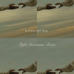 is it the right time