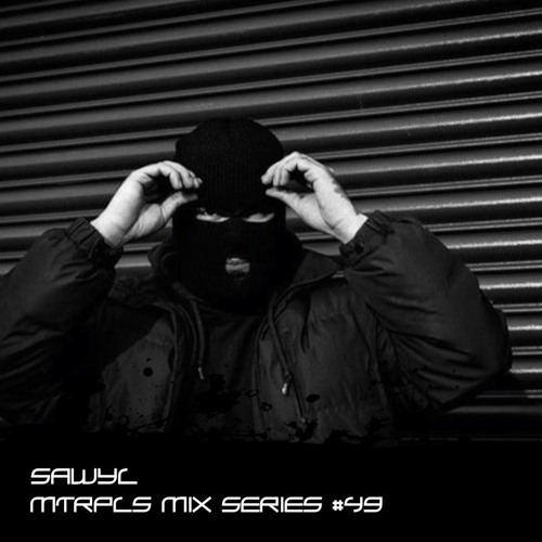 【﻿ＭＴＲＰＬＳ】Mix Series #49 - SAWYL