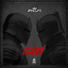 JPhelpz - Clash [OUT NOW!]
