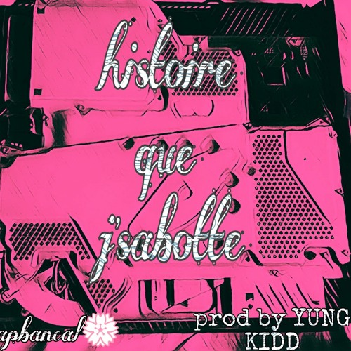 lerapbancal - histoire que jsabotte