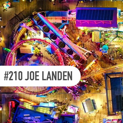 DIRTY MIND MIX #210: Joe Landen (Germany)