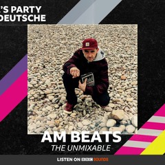 BBC 6 Music - The Unmixable AM Beats
