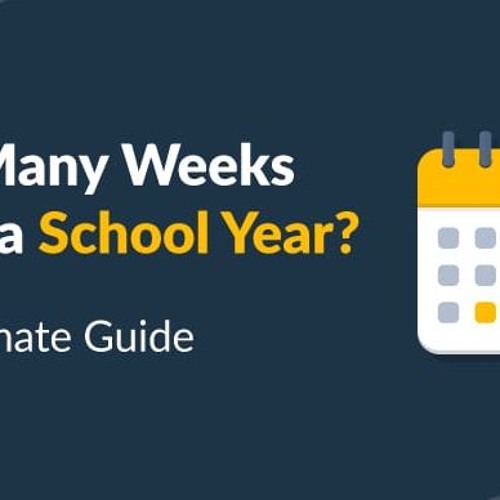 Stream how many weeks in a school year from educational villa listen