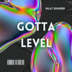 Gotta level
