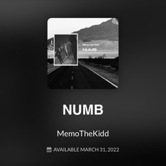 NUMB - Memo The Kidd