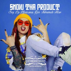 Snow Tha Product - Soy La Mexicana Con Tremendo Flow Prod. Latomaniotravez