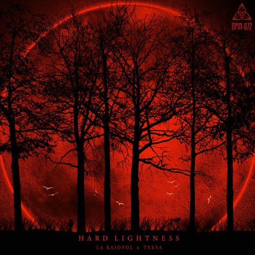 La Kajofol & Teksa - Hard Lightness