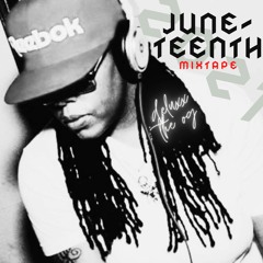 DELUXX THE OG - THE JUNETEENTH MIXTAPE I