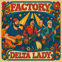 Delta Lady - 19 mar 2025- remastered- Lo-Fi version
