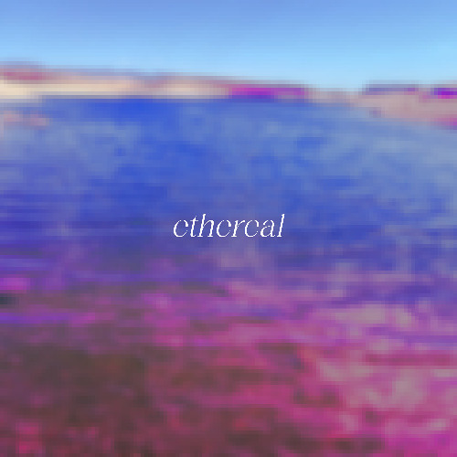 ethereal